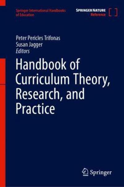 Handbook of Curriculum Theory, Research, and Practice