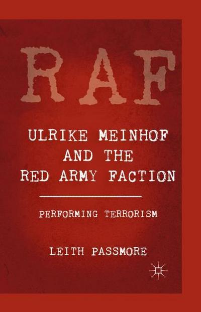 Ulrike Meinhof and the Red Army Faction