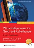 Wirtschaftsprozesse im Groß- und Außenhandel - Ausgabe für Baden-Württemberg