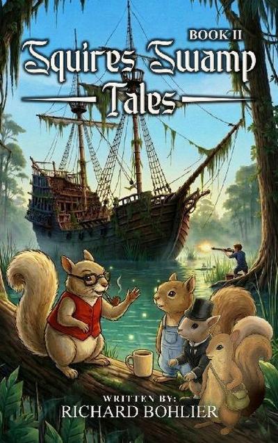Squire’s Swamp Tales