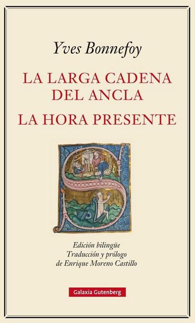 La larga cadena del ancla ; La hora presente