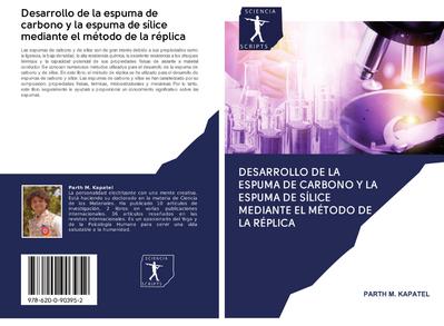 Desarrollo de la espuma de carbono y la espuma de sílice mediante el método de la réplica