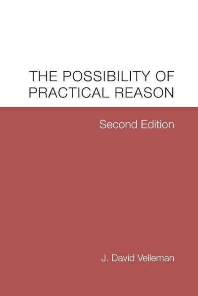 The Possibility of Practical Reason