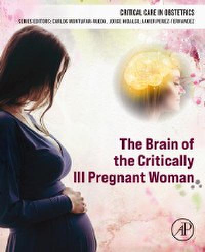 Brain of the Critically Ill Pregnant Woman