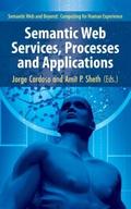 Semantic Web Services, Processes and Applications