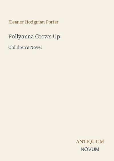 Pollyanna Grows Up
