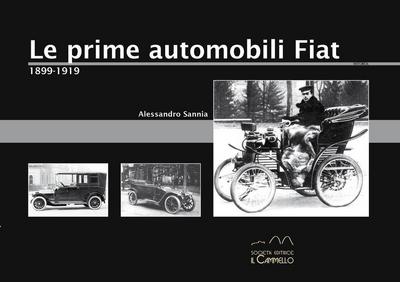 Le prime automobili Fiat. 1899-1919