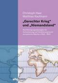 ’Gerechter Krieg’ und ’Niemandsland’