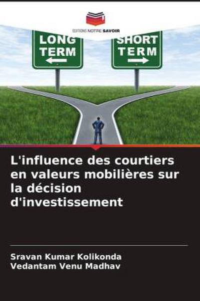L’influence des courtiers en valeurs mobilières sur la décision d’investissement