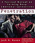 Penetration: A Tactical Manual on Forming Deep Emotional Connections!