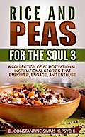Rice and Peas For The Soul 3: Rice and Peas For The Soul 3