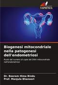 Biogenesi mitocondriale nella patogenesi dell’endometriosi