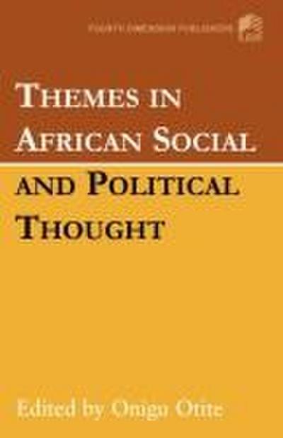 Themes in African Social and Political Thought