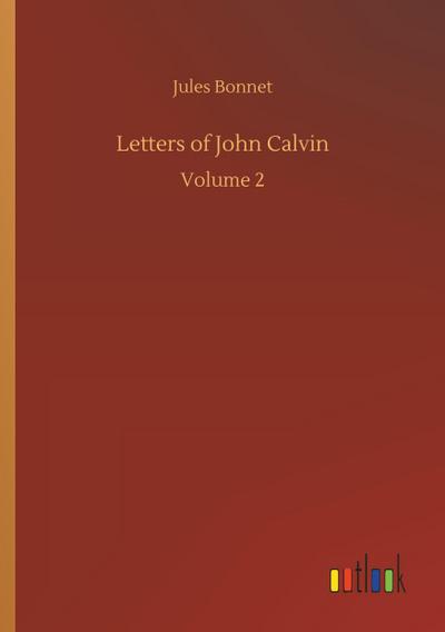 Letters of John Calvin