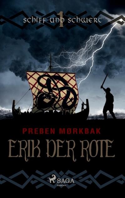 Erik der Rote - Schiff und Schwert