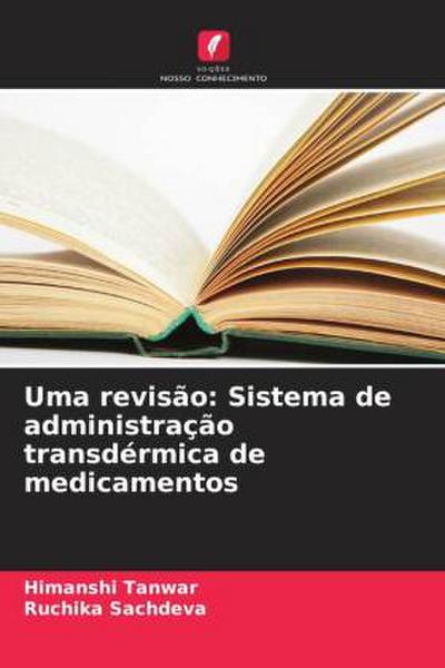 Uma revisão: Sistema de administração transdérmica de medicamentos