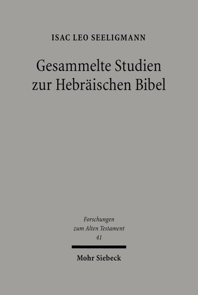 Gesammelte Studien zur Hebräischen Bibel