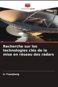 Recherche sur les technologies clés de la mise en réseau des radars