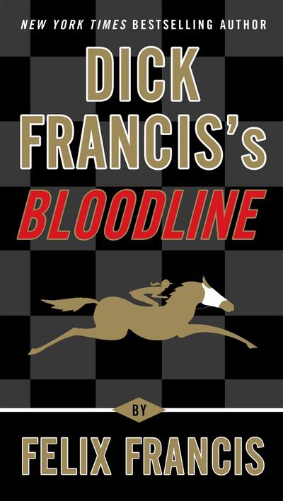 Dick Francis’s Bloodline