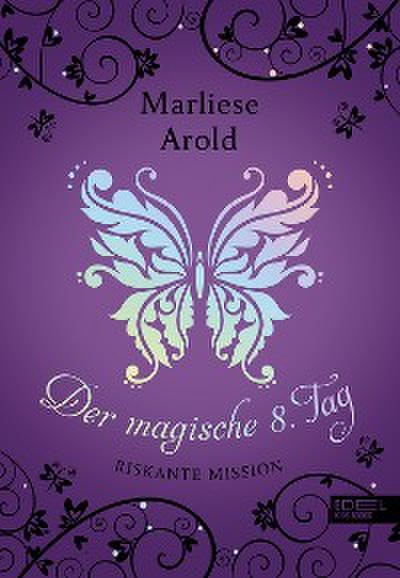 Der magische 8. Tag (Band 4)
