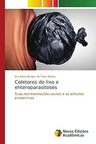 Coletores de lixo e enteroparasitoses