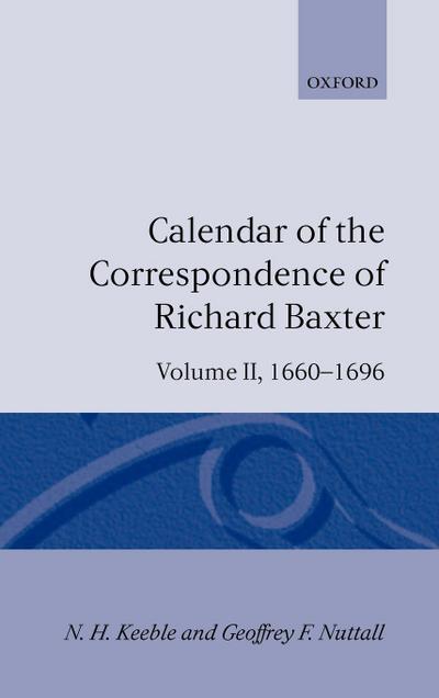 Calendar of the Correspondence of Richard Baxter