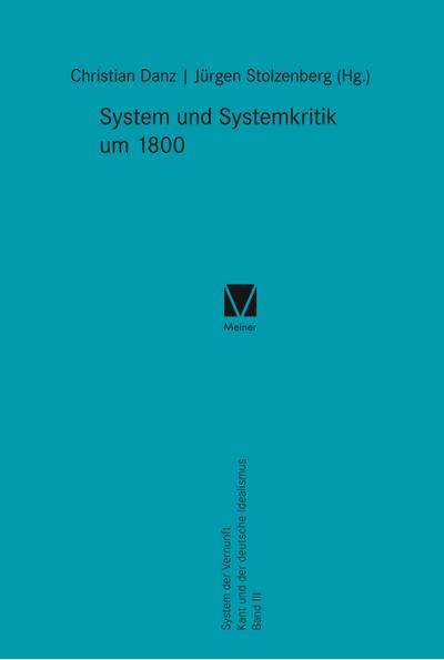 System und Systemkritik um 1800