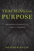Teaching for Purpose