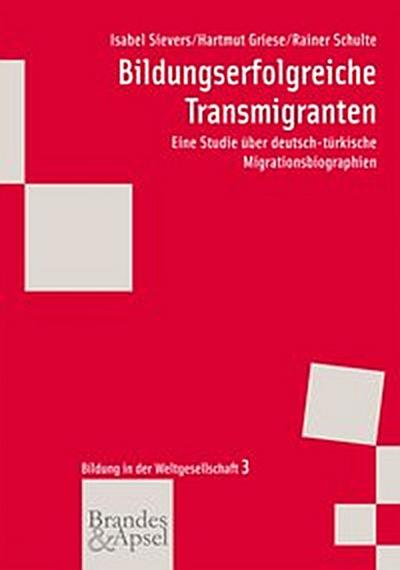Bildungserfolgreiche Transmigranten