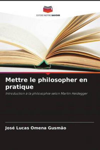 Mettre le philosopher en pratique