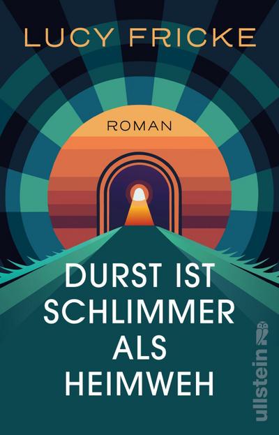 Durst ist schlimmer als Heimweh