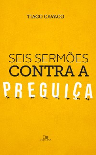Seis sermões contra a preguiça