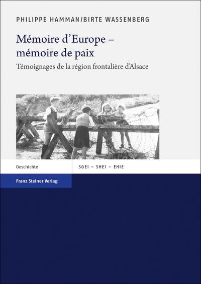 Mémoire d’Europe - mémoire de paix