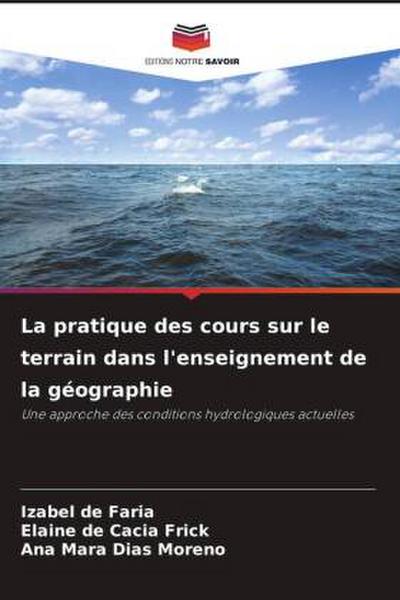 La pratique des cours sur le terrain dans l’enseignement de la géographie