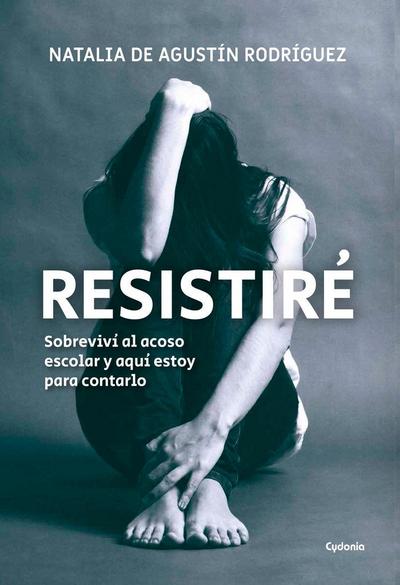 Resistiré : sobreviví al acoso escolar y aquí estoy para contarlo