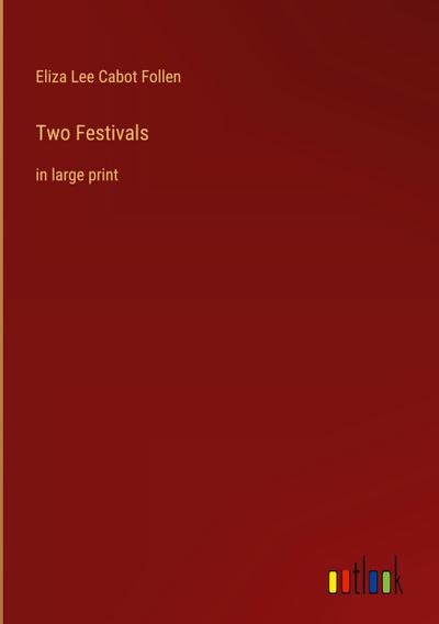 Two Festivals