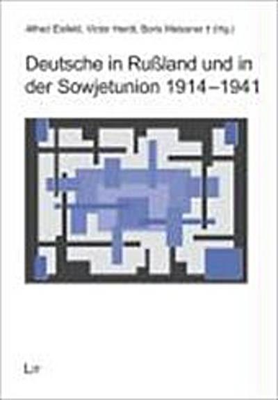 Deutsche in Rußland und in der Sowjetunion 1914-1941