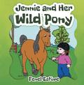 Jennie and Her Wild Pony
