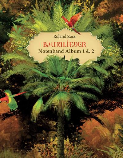 BAUMLIEDER  Text- & Notenband CD 1+2