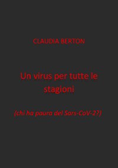 Un virus per tutte le stagioni
