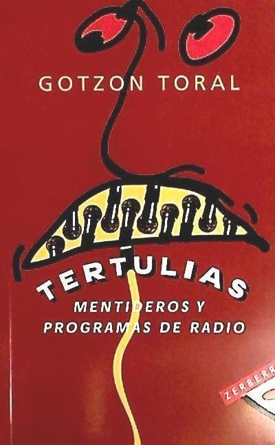 Tertulias, mentideros y programas de radio