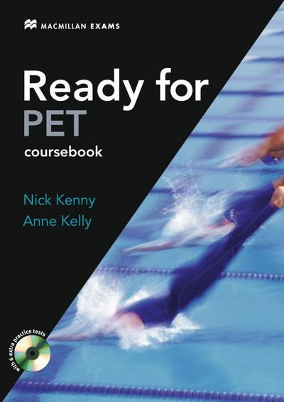 Ready for PET: A complete course for the Preliminary English Test / Student’s Book with CD-ROM without Key