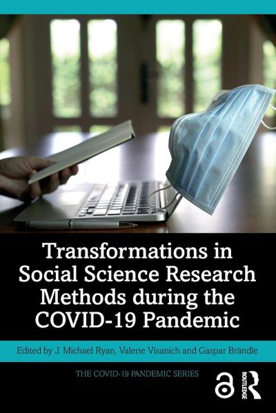 Transformations in Social Science Research Methods during the COVID-19 Pandemic