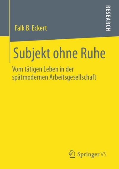 Subjekt ohne Ruhe