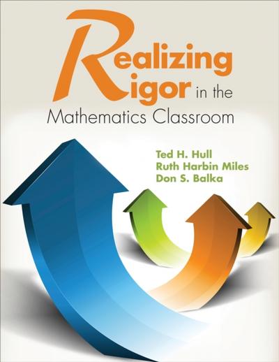 Realizing Rigor in the Mathematics Classroom