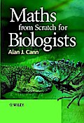 Maths from Scratch for Biologists