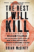 The Rest I Will Kill