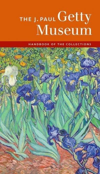 The J. Paul Getty Museum Handbook of the Collections