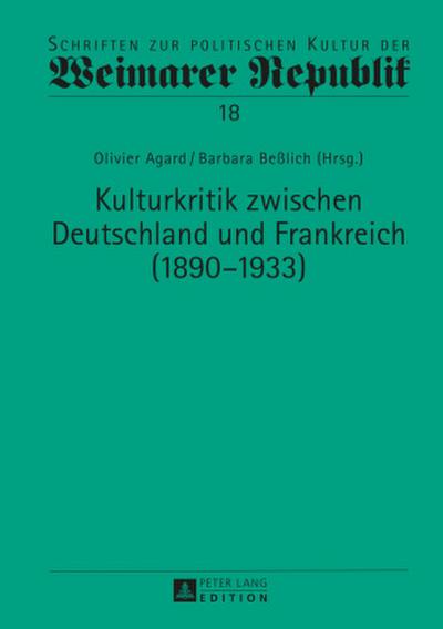 Kulturkritik zwischen Deutschland und Frankreich (1890-1933)