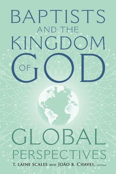 Baptists and the Kingdom of God